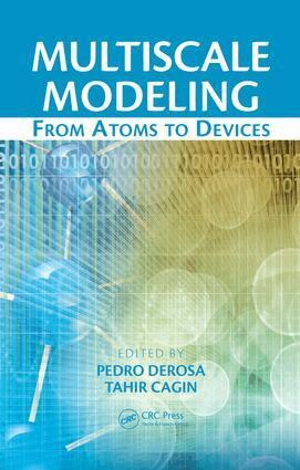 Pedro Derosa, Tahir Cagin - Multiscale Modeling, E-bok