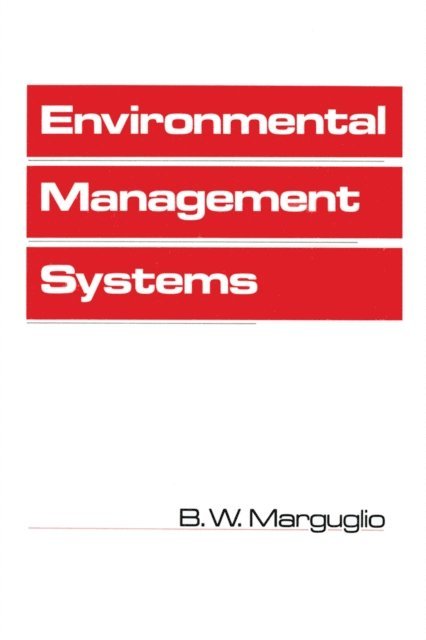B. Marguglio - Environmental Management Systems, E-bok
