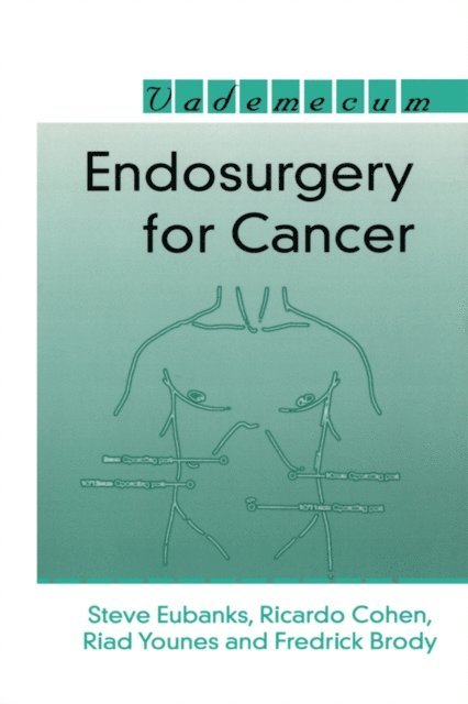 Steve Eubanks - Endosurgery for Cancer, E-bok