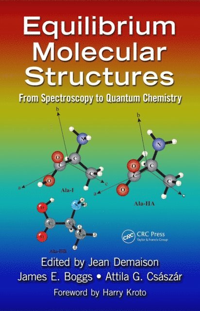 Attila G. Csaszar, James E. Boggs, Jean Demaison - Equilibrium Molecular Structures, E-bok