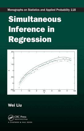 Wei Liu - Simultaneous Inference in Regression, E-bok
