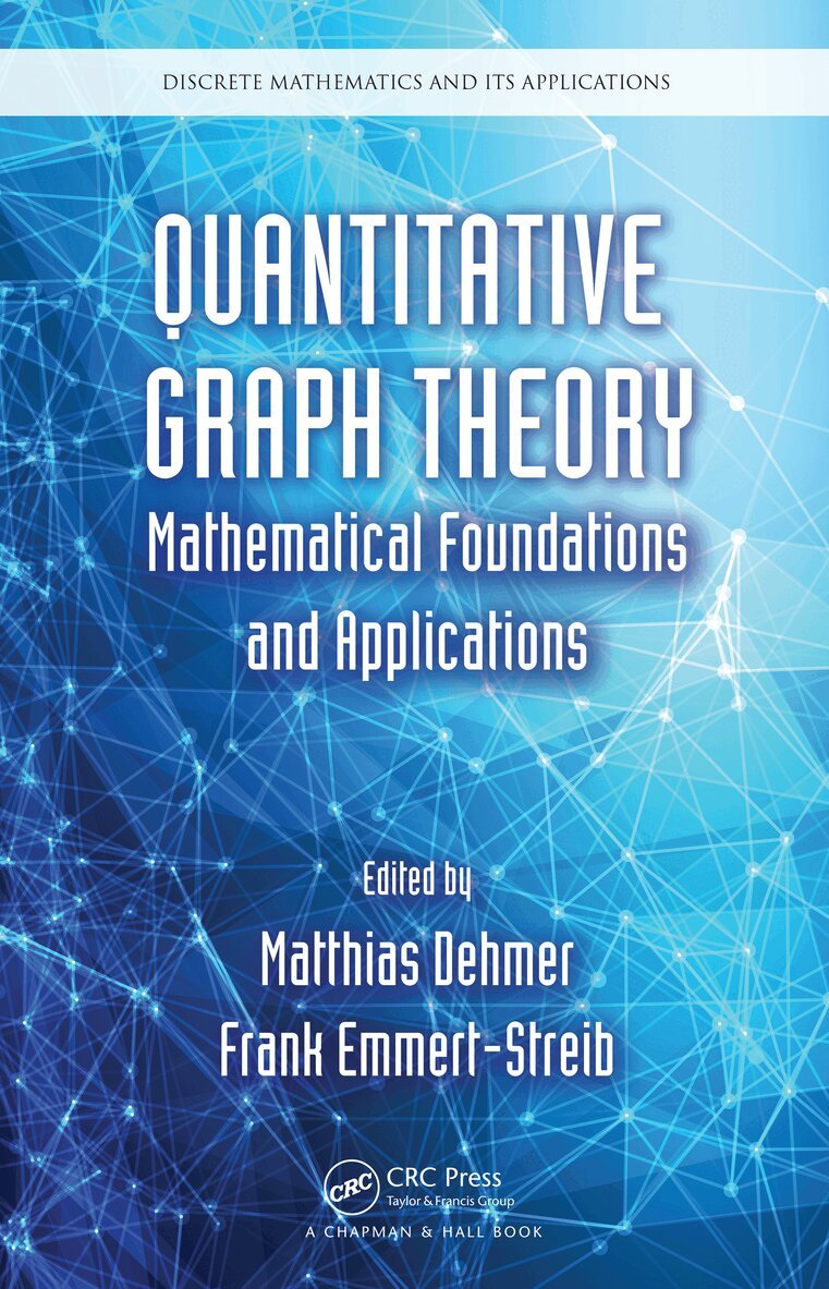 Matthias Dehmer, Frank Emmert-Streib - Quantitative Graph Theory, E-bok