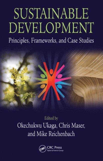 Michael Reichenbach, Chris Maser, Okechukwu Ukaga - Sustainable Development, E-bok