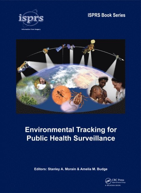 Amelia Budge, Stanley A. Morain - Environmental Tracking for Public Health Surveillance, E-bok