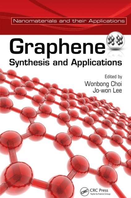 Jo-won Lee, Wonbong Choi - Graphene, E-bok