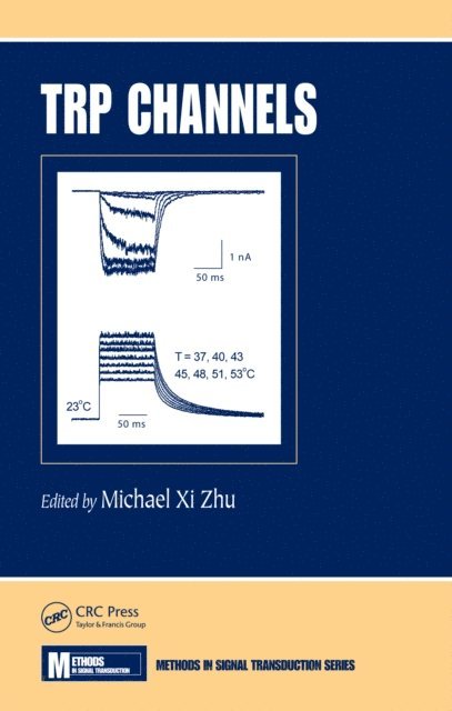 Michael X. Zhu - TRP Channels, E-bok
