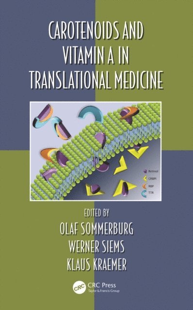 Klaus Kraemer, Werner Siems, Olaf Sommerburg - Carotenoids and Vitamin A in Translational Medicine, E-bok