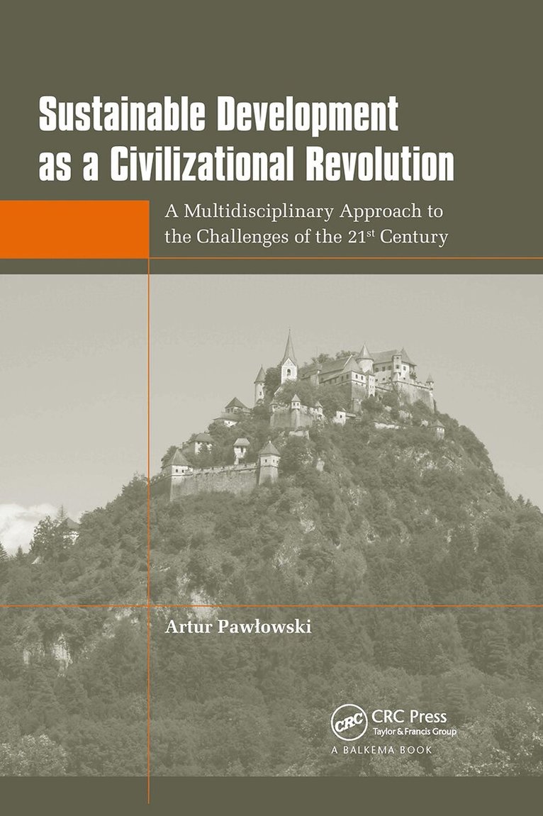 Artur Pawlowski - Sustainable Development as a Civilizational Revolution, E-bok