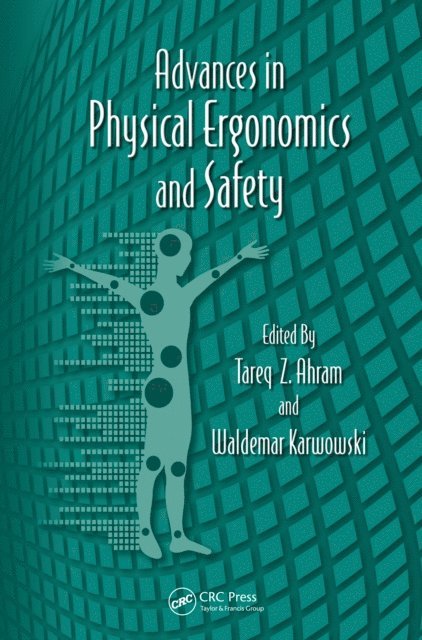Waldemar Karwowski, Tareq Z. Ahram - Advances in Physical Ergonomics and Safety, E-bok