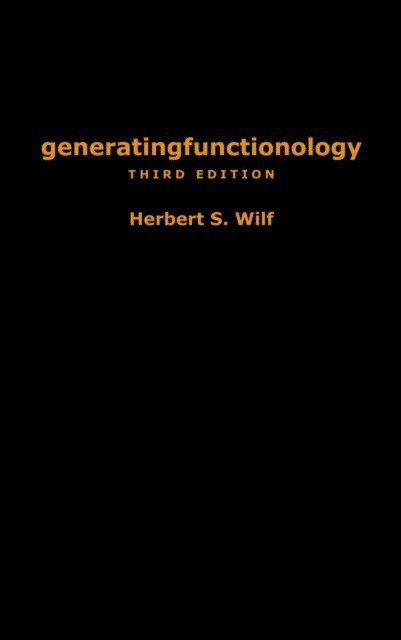 Herbert S. Wilf - generatingfunctionology, E-bok