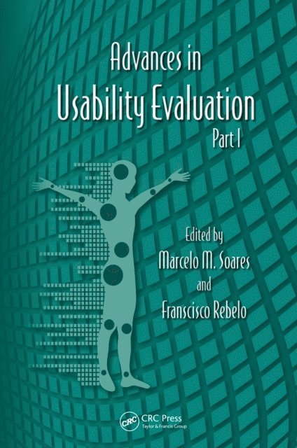 Francesco Rebelo, Marcelo M. Soares - Advances in Usability Evaluation Part I, E-bok