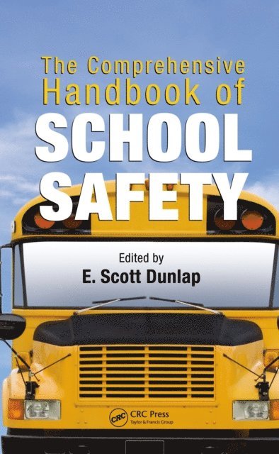 E. Scott Dunlap - Comprehensive Handbook of School Safety, E-bok