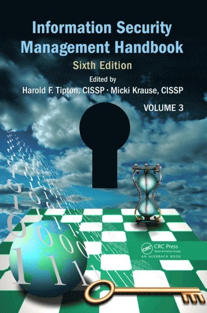 Micki Krause, Harold F. Tipton - Information Security Management Handbook, Volume 3, E-bok