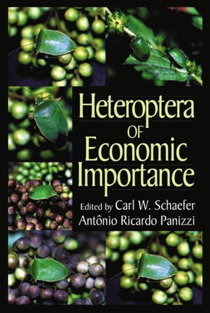 Antonio Ricardo Panizzi, Carl W. Schaefer - Heteroptera of Economic Importance, E-bok