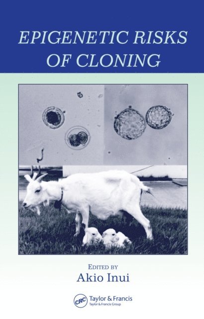 Akio Inui - Epigenetic Risks of Cloning, E-bok