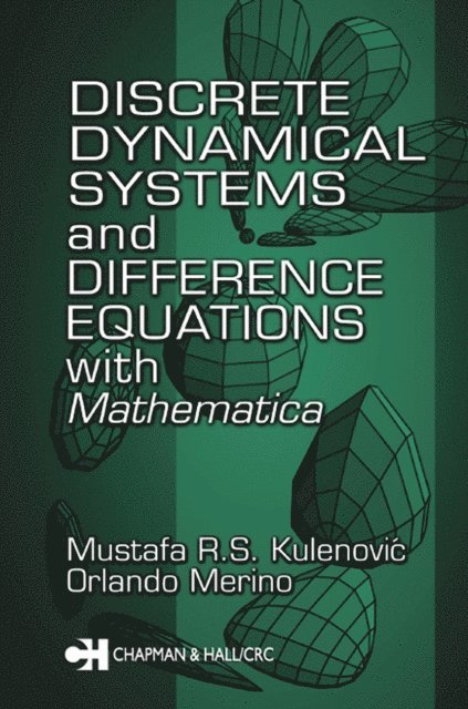 Orlando Merino, Mustafa R.S. Kulenovic - Discrete Dynamical Systems and Difference Equations with Mathematica, E-bok