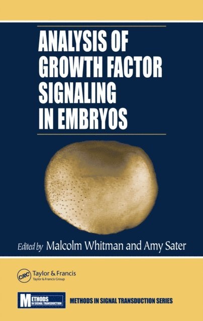 Amy Sater, Malcolm Whitman - Analysis of Growth Factor Signaling in Embryos, E-bok