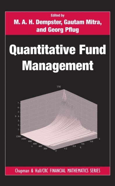 Georg Pflug, Gautam Mitra, M.A.H. Dempster - Quantitative Fund Management, E-bok