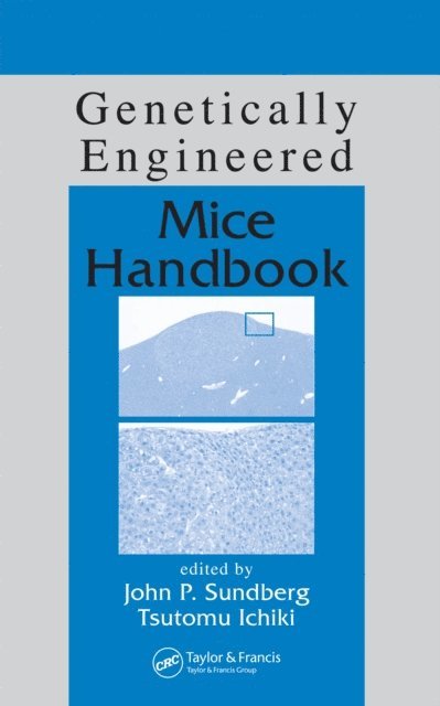 Tsutomu Ichiki, John P. Sundberg - Genetically Engineered Mice Handbook, E-bok