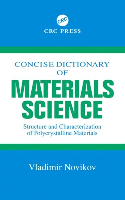 Vladimir Novikov - Concise Dictionary of Materials Science, E-bok