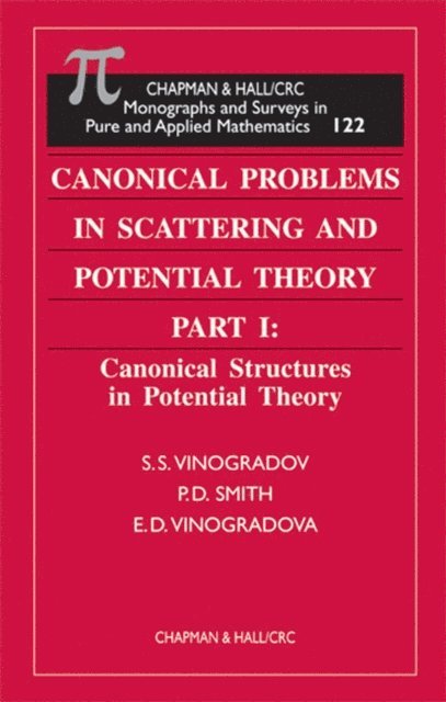 E.D. Vinogradova, P. D. Smith, S.S. Vinogradov - Canonical Problems in Scattering and Potential Theory Part 1, E-bok. Tillgänglighet: Lägg i varukorg