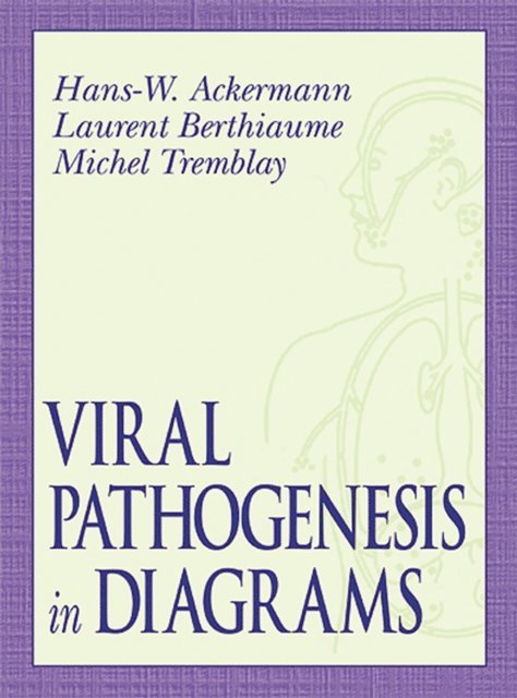 Hans-Wolfgang Ackermann - Viral Pathogenesis in Diagrams, E-bok