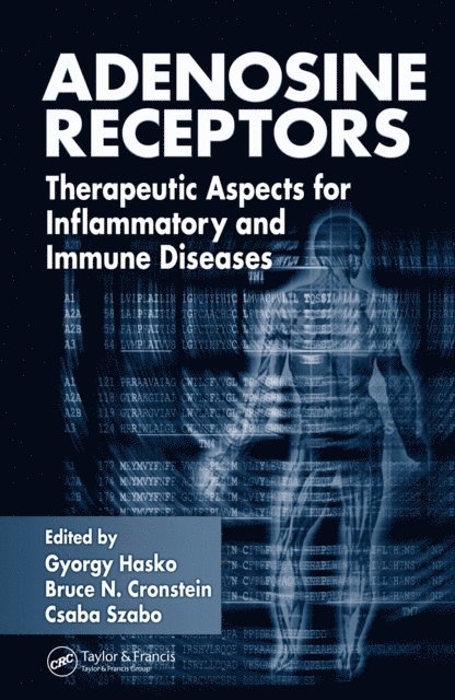 Csaba Szabo, Bruce N. Cronstein, Gyorgy Hasko - Adenosine Receptors, E-bok