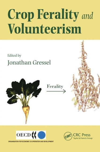 Jonathan Gressel - Crop Ferality and Volunteerism, E-bok