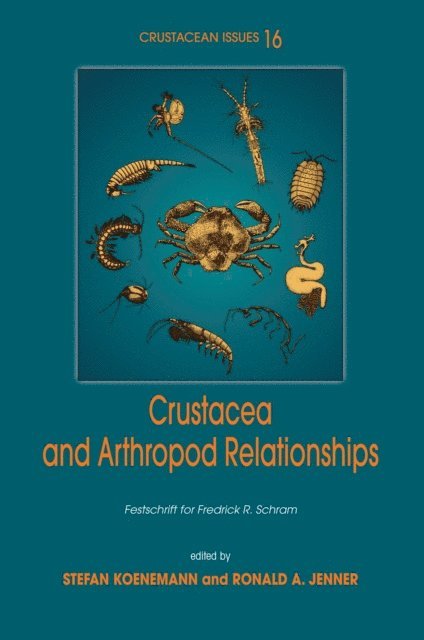 Ronald Jenner, Stefan Koenemann - Crustacea and Arthropod Relationships, E-bok