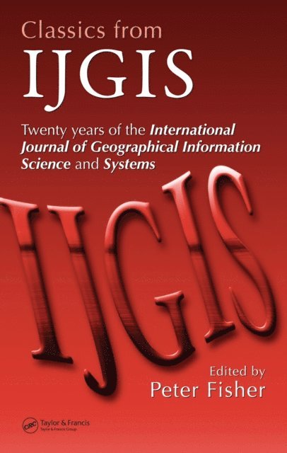 Peter Fisher - Classics from IJGIS, E-bok