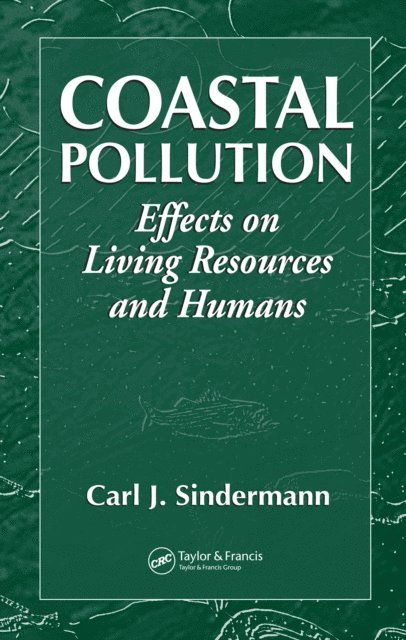 Carl J. Sindermann - Coastal Pollution, E-bok