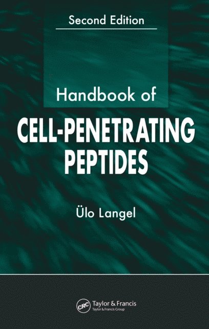 Ulo Langel - Handbook of Cell-Penetrating Peptides, E-bok