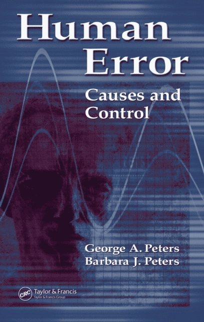 Barbara J. Peters, George A. Peters - Human Error, E-bok
