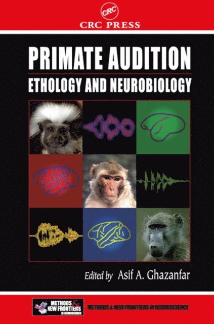 Asif A. Ghazanfar - Primate Audition, E-bok