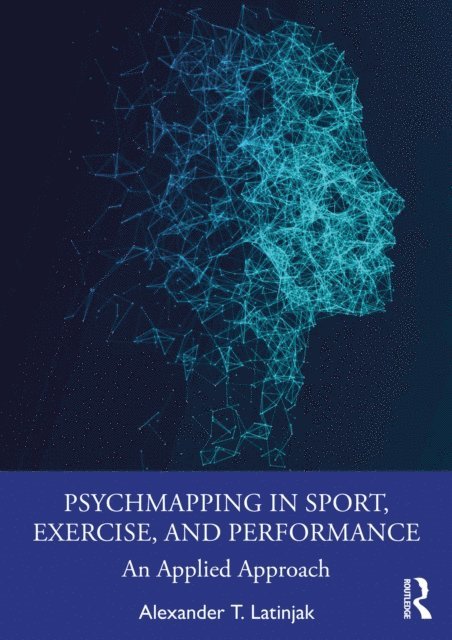 Alexander T Latinjak - PsychMapping in Sport, Exercise, and Performance, E-bok