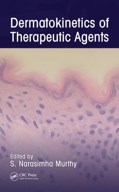 S. Narasimha Murthy - Dermatokinetics of Therapeutic Agents, E-bok