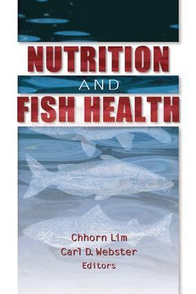 Carl D Webster, Chhorn Lim - Nutrition and Fish Health, E-bok