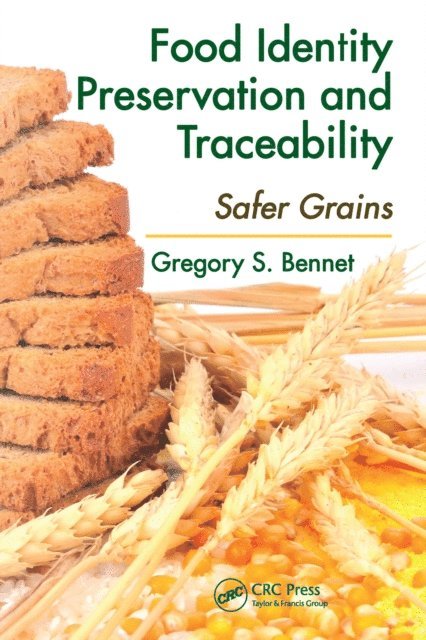 Gregory S. Bennet - Food Identity Preservation and Traceability, E-bok