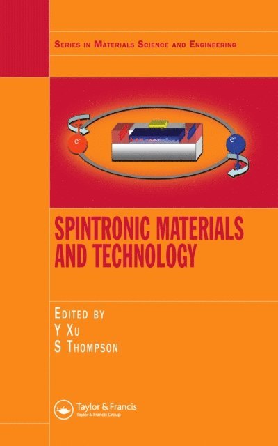 Sarah Thompson, Yongbing Xu - Spintronic Materials and Technology, E-bok