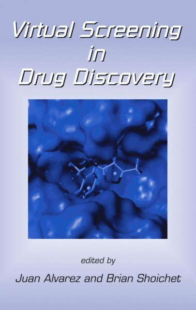 Brian Shoichet, Juan Alvarez - Virtual Screening in Drug Discovery, E-bok. Tillgänglighet: Lägg i varukorg