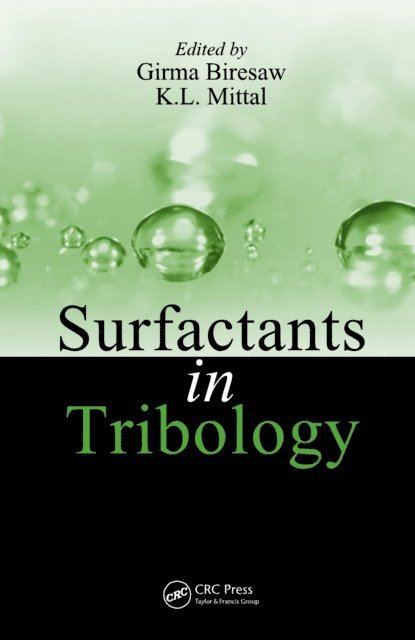 K.L. Mittal, Girma Biresaw - Surfactants in Tribology, Volume 1, E-bok