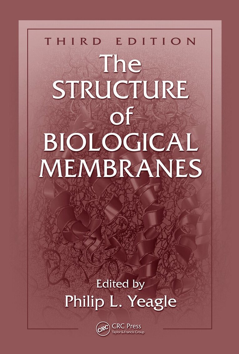 Philip L. Yeagle - Structure of Biological Membranes, E-bok. Tillgänglighet: Lägg i varukorg