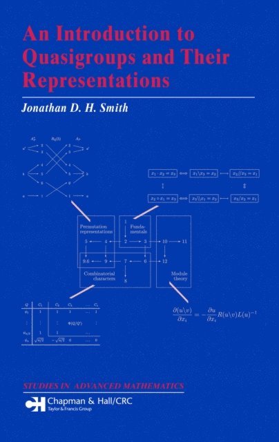 Jonathan D. H. Smith - Introduction to Quasigroups and Their Representations, E-bok