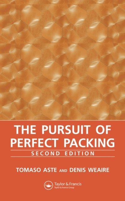 Tomaso Aste, Denis Weaire - Pursuit of Perfect Packing, E-bok