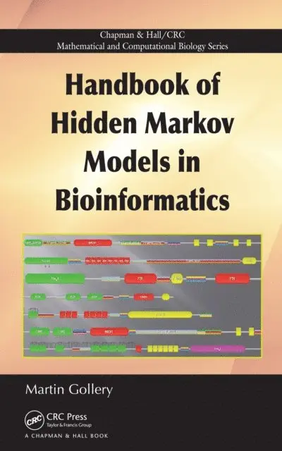 Martin Gollery - Handbook of Hidden Markov Models in Bioinformatics, E-bok. Tillgänglighet: Lägg i varukorg