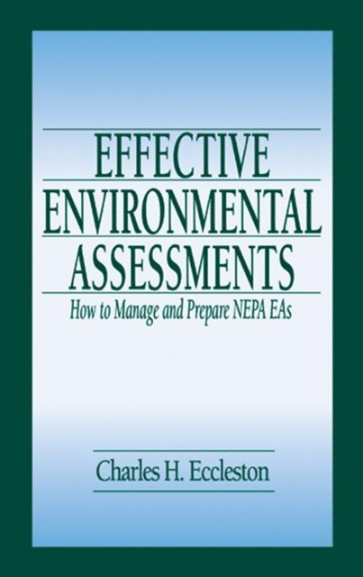 J. Peyton Doub, Charles Eccleston - Effective Environmental Assessments, E-bok