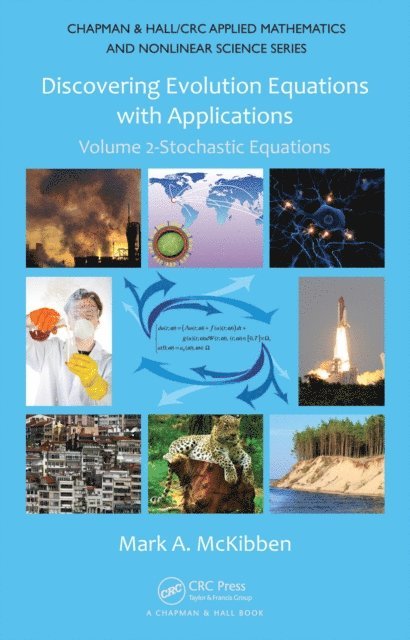 Mark McKibben - Discovering Evolution Equations with Applications, E-bok
