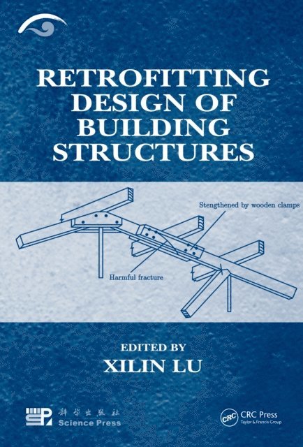 Xilin Lu - Retrofitting Design of Building Structures, E-bok
