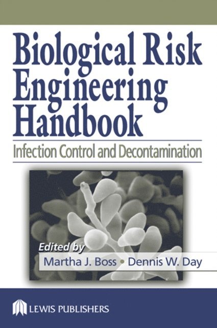 Dennis W. Day, Martha J. Boss - Biological Risk Engineering Handbook, E-bok. Tillgänglighet: Lägg i varukorg