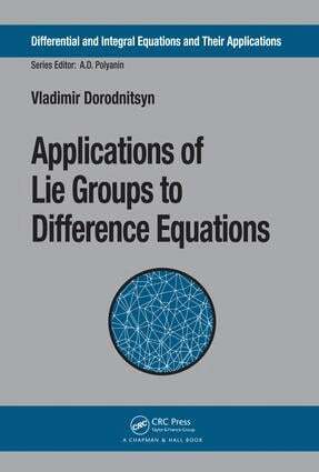 Vladimir Dorodnitsyn - Applications of Lie Groups to Difference Equations, E-bok